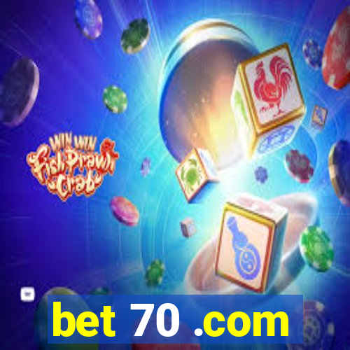 bet 70 .com